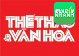 Báo Thể Thao & Văn Hóa đưa tin về MuaBanNhanh.com - Giải pháp Mua Bán Nhanh hơn trên Di động