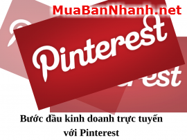 Bước đầu kinh doanh trực tuyến với Pinterest