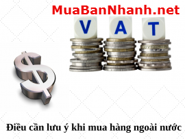 Điều cần lưu ý khi mua hàng ngoài nước